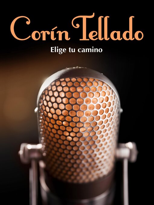 Title details for Elige tu camino by Corín Tellado - Available